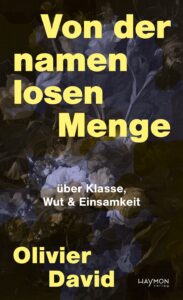 Buch-Cover von Olivier David – Von der namenlosen Menge